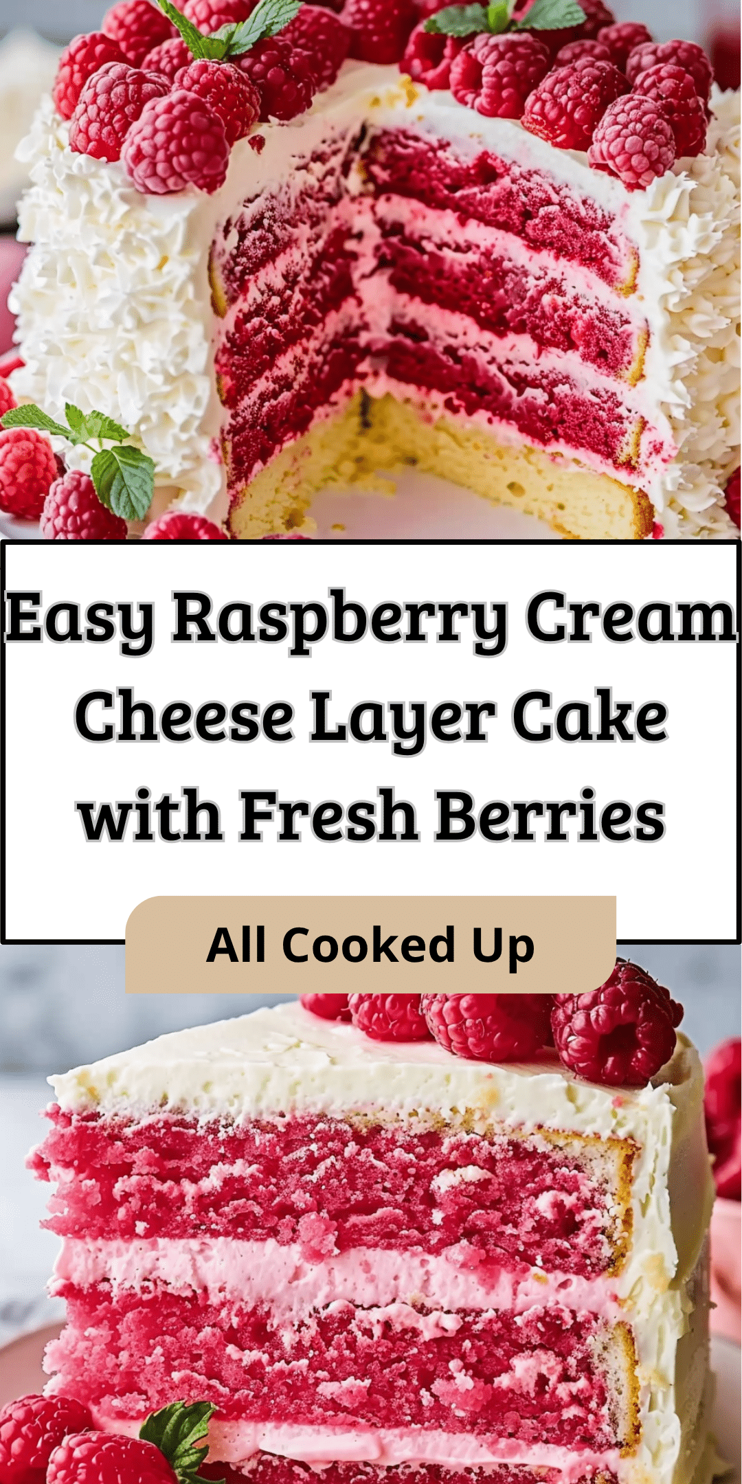 Raspberry Cream Cheese Layer Cake | All Cooked Up
