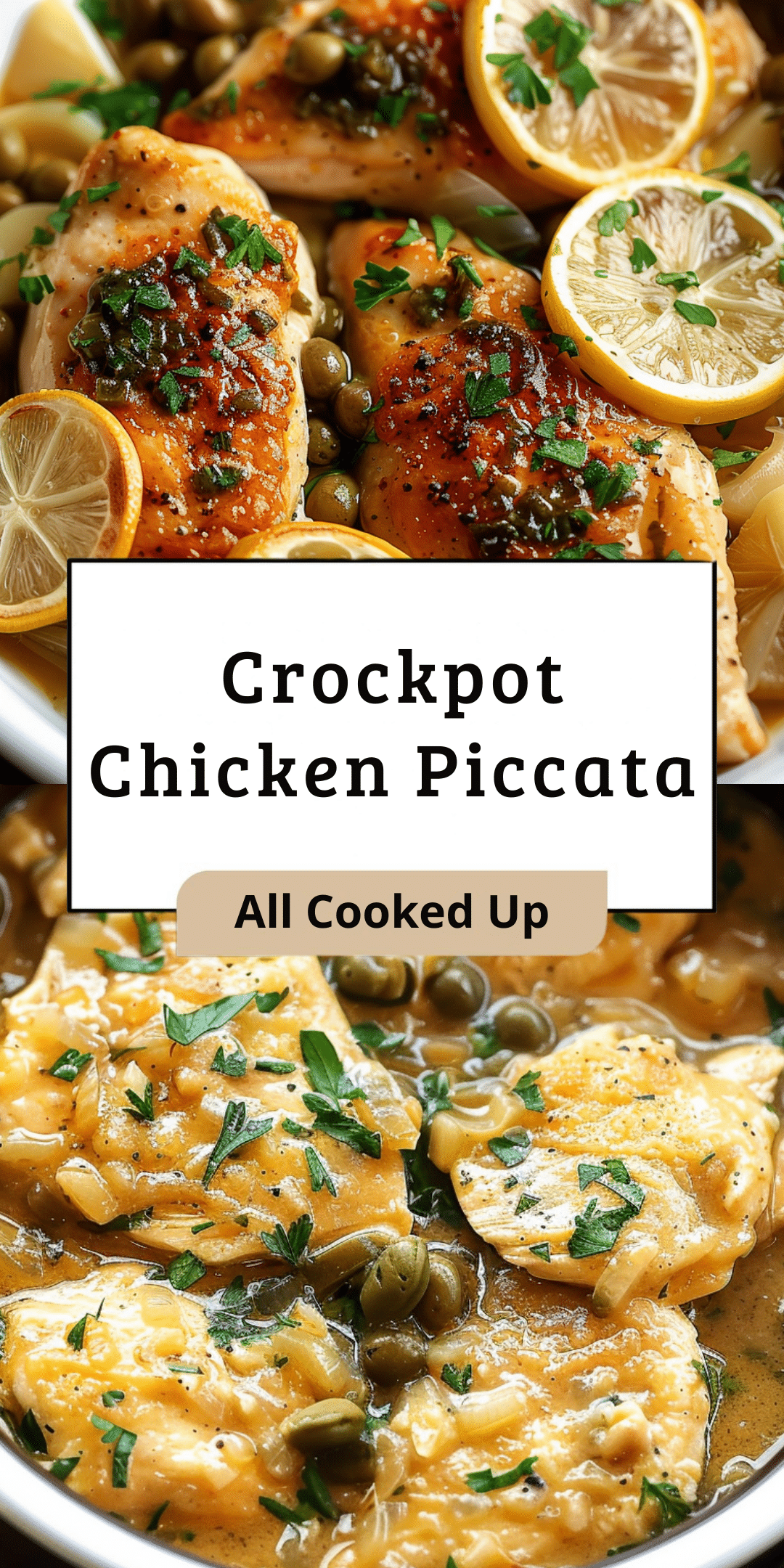 Crockpot Chicken Piccata | All Cooked Up